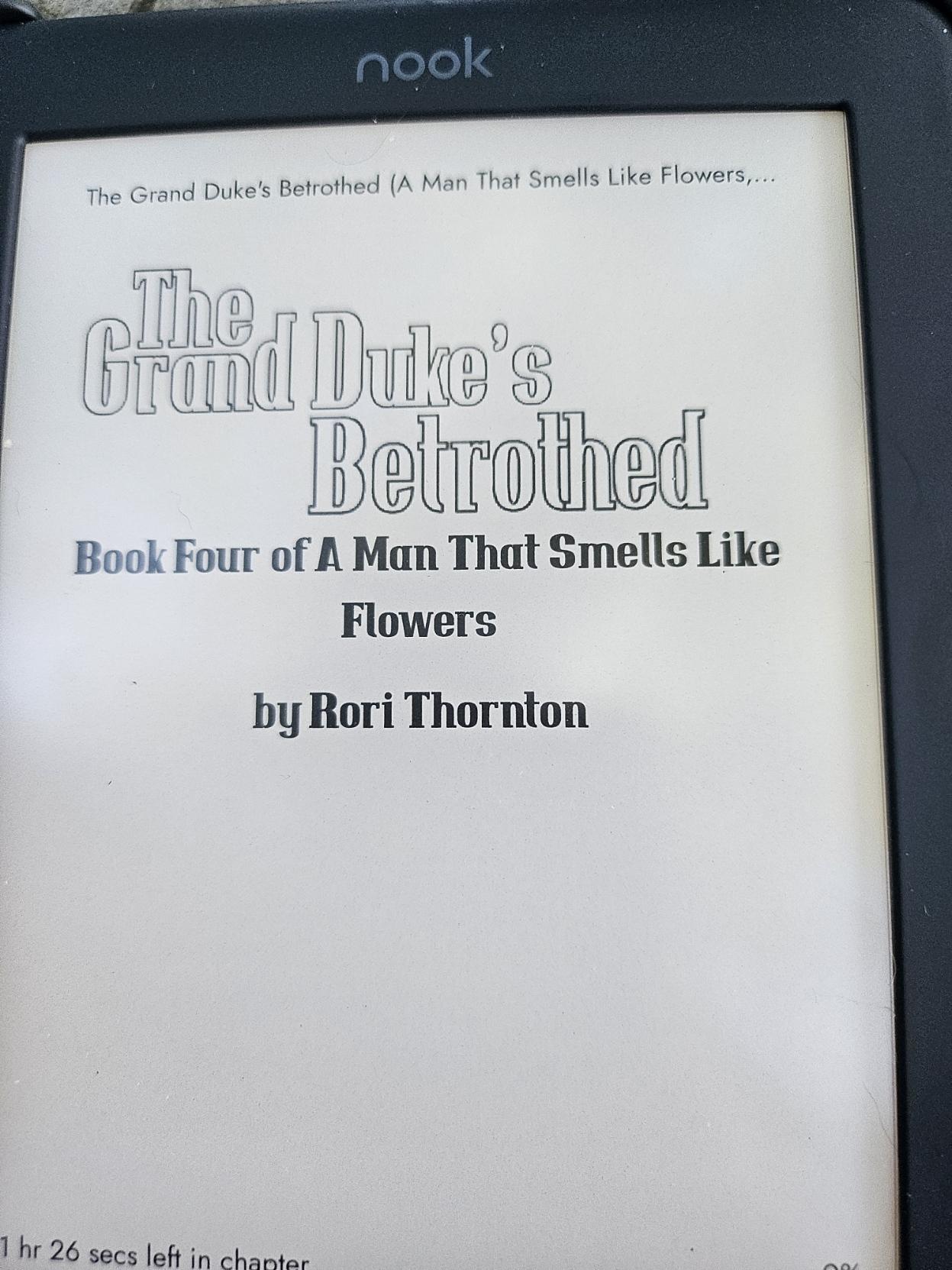 Ebook cover. The Grand Duke's Betrothed: Book Four of A Man That Smells Like Flowers by Rori Thornton